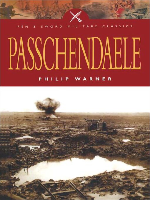 Title details for Passchendaele by Philip Warner - Available